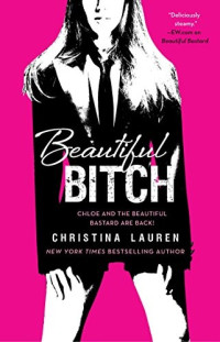 Christina Lauren — Beautiful Bitch (The Beautiful Series Book 3)