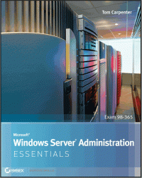 Tom Carpenter — Microsoft Windows Server Administration Essentials