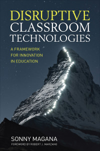 Sonny Magana; — Disruptive Classroom Technologies