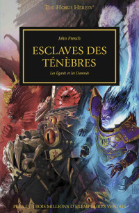 John French — Esclaves des Ténèbres