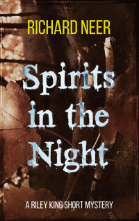 Richard Neer — Spirits in the Night (Riley King)