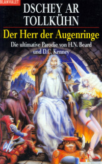 Beard, H.N. & Kenny, D.C. [Beard, H.N. & Kenny, D.C.] — Dschey Ar Tollkühn - Der Herr der Augenringe