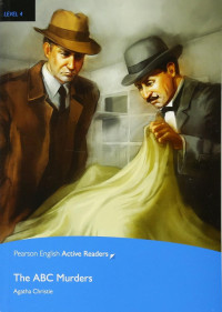 Agatha Christie — The ABC Murders - Pearson English Active Readers: Level 4（掃描版）