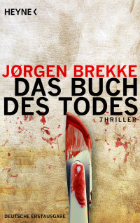 Brekke, Jørgen — Stone & Singsaker 01 - Buch des Todes