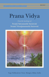 Swami Satyananda Saraswati, Swami Niranjanananda Saraswati — Prana Vidya