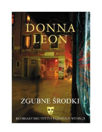 Donna Leon — Zgubne srodki