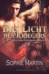 Sophie Martin — Das Licht des Kriegers