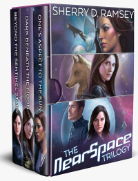 Sherry D Ramsey — Nearspace Trilogy