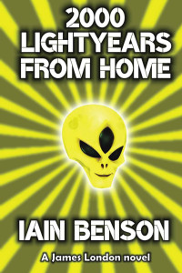 Iain Benson — 2000 Light Years from Home (James London)