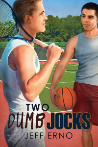 Jeff Erno — Two Dumb Jocks (Dumb Jock series Book 5)