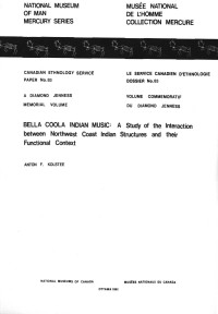 Anton F. Kolstee — Bella Coola Indian music: A study of the interaction between Northwest Coast Indian structures and their functional contex