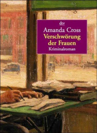 Cross, Amanda [Cross, Amanda] — Verschwörung der Frauen