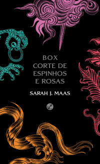 Sarah J. Maas — Box Corte de espinhos e rosas (Nova capas - Edição 2024)