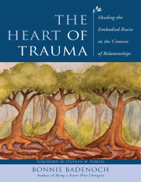 Bonnie Badenoch — The Heart of Trauma