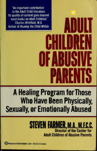 Steven Farmer — Adult Children of Abusive Parents