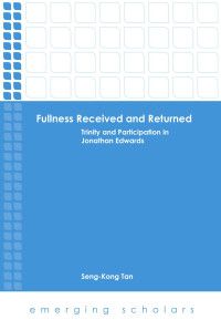 Tan, Seng-Kong.; — Fullness Received and Returned