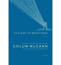 Colum McCann — This Side of Brightness