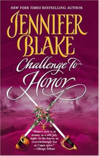 Jennifer Blake [Blake, Jennifer] — Challenge to Honor