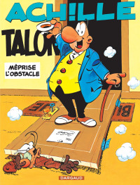 GREG — Achille Talon, tome 8 : Achille Talon méprise l'obstacle