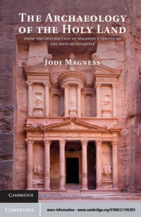 Magness, Jodi. — The Archaeology of the Holy Land