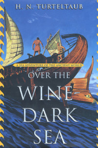 Harry Turtledove — Over the Wine-Dark Sea