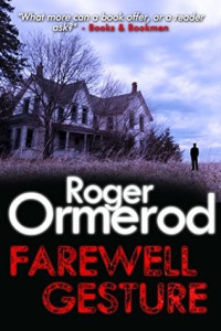 Roger Ormerod — Farewell Gesture