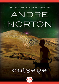 Andre Norton — Catseye