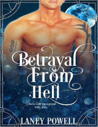 Laney Powell & Bite Club — Betrayal from Hell (A Diablo Falls Paranormal Short Story)