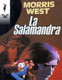 Morris West — LA SALAMANDRA