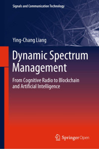 Ying-Chang Liang — Dynamic Spectrum Management