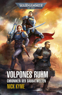 Nick Kyme — Volpones Ruhm