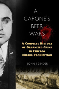 John J. Binder — Al Capone's Beer Wars