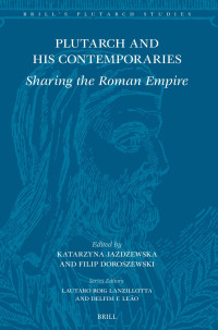 Katarzyna Jadewska;Filip Doroszewski; — Plutarch and His Contemporaries