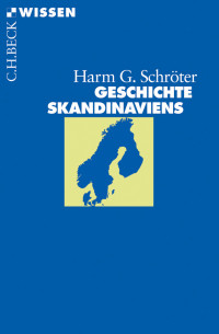 Schröter, Harm G. — Geschichte Skandinaviens