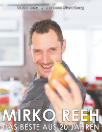 Reeh, Mirko & Stromberg, Barbara — Mirko Reeh · Das Beste aus 20 Jahren