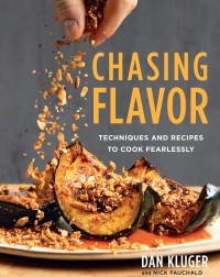 Dan Kluger — Chasing Flavor