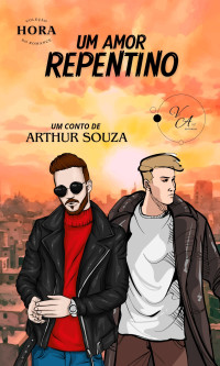 Arthur Souza — Um amor repentino