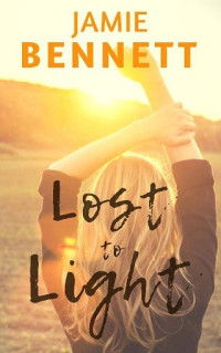 Jamie Bennett — Lost to Light