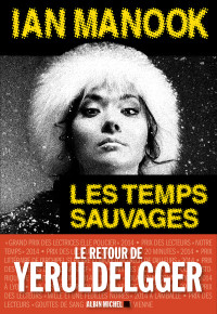 Manook, Ian — Les Temps sauvages