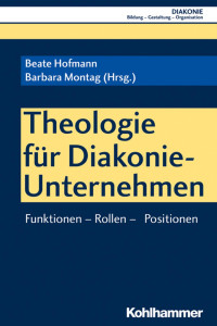 Beate Hofmann & Barbara Montag — Theologie für Diakonie-Unternehmen