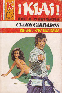 Clark Carrados — Infierno para una dama