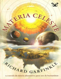 Richard Garfinkle — MATERIA CELESTE