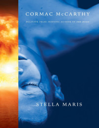 Cormac McCarthy — Stella Maris