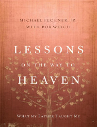 Zondervan; — Lessons on the Way to Heaven