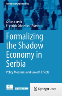 Gorana Krstić & Friedrich Schneider — Formalizing the Shadow Economy in Serbia