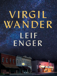 Leif Enger — Virgil Wander
