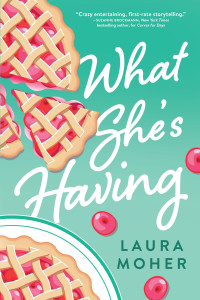 Laura Moher — What She's Having