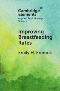 Emily H. Emmott — Improving Breastfeeding Rates