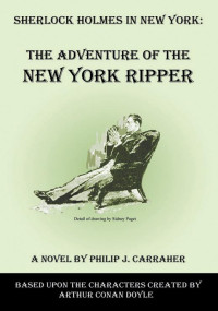 Philip J. Carraher — Sherlock Holmes in New York