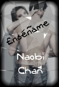 Naobi Chan — Enséñame (Spanish Edition)
